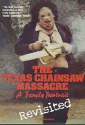 The Texas Chainsaw Massacre: A Family Portrait - Revisited