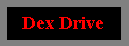 Dex Drive