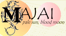 Banner: "Majai; pale sun, blood moon"