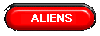 ALIENS