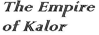 The Empire of Kalor