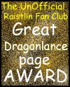 The UnOfficial Raistlin Fan Club Great Dragonlance Site Award