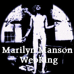 [The Marilyn Manson WebRing]