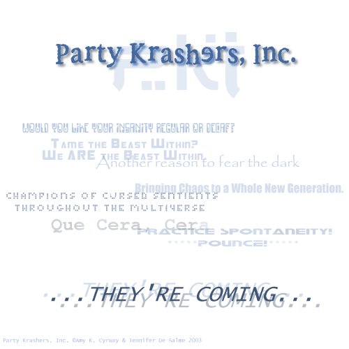 Party Krashers, Inc.: It's time to wreak havoc.