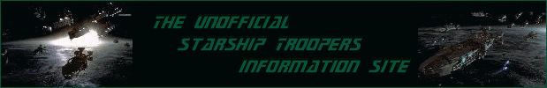 The Unofficial Starship Troopers Information Site