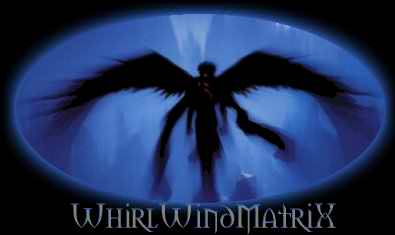 :::WhirlWindMatriX:::