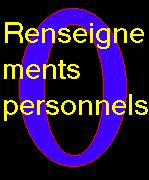 Renseignements personnels et E-MAIL