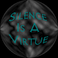 Silence Is A Virtue