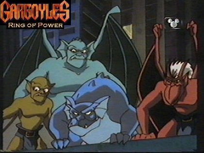 [The Gargoyles Ring of 
Power]