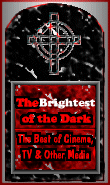 The Brightest of the Dark