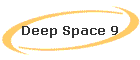 Deep Space 9