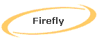 Firefly