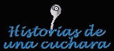 Historias de una Cuchara