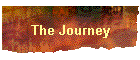 The Journey