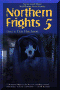 Northern Frights 5