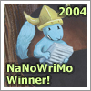 Official NaNoWriMo 2004 Winner!