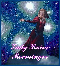 ~Lady Raisa Moonsinger, Wizardess~