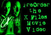 Pre-Order the X-Files Video Today!