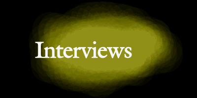 Interviews