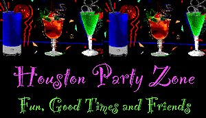 The Houston
Party Zone WebRing