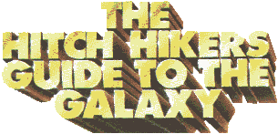 The Hitchhikers' Guide to the Galaxy