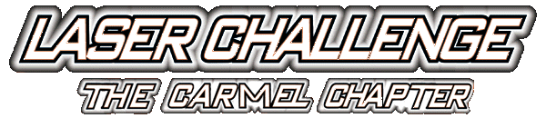 Laser Challenge: The Carmel Chapter