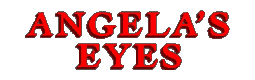 Angela's Eyes