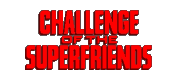 Challenge of the Superfriends