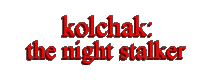 Kolchak: The Night Stalker