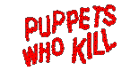 Puppets Who Kill