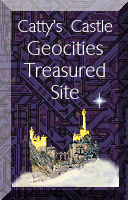 [Catty's Castle Geocities Treasured Site]