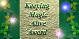 [Keeping Magic Alive Award]