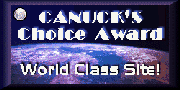 [Image: Canuck's Choice Award. Link to Canuck World Wide]