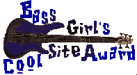 [Bass Girl's Cool Site Award]