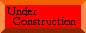 Under Construction