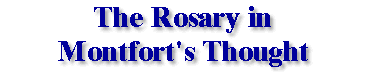 The Rosary in Montfort's Thought