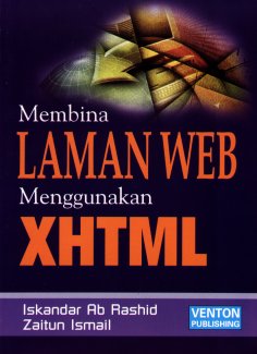 Membina Laman Web Menggunakan XHTML