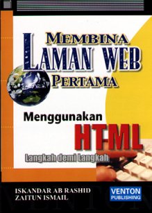 Membina laman Web Pertama Menggunakan HTML