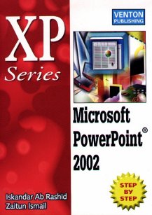 Series XP: Microsoft PowerPoint 2002