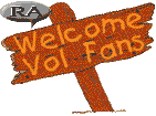 Welcome Vol Fans, Click for a RealAudio Welcome