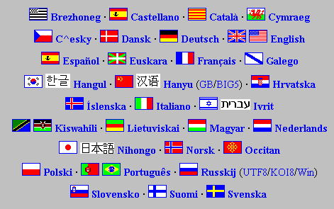 Brezhoneg, Català, Cymraeg, Euskara, Galego, Kiswahili, Lietuviskai, Magyar, Occitan, ...