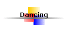 Dancing