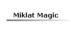 Miklat Magic