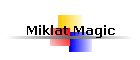 Miklat Magic