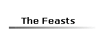 The Feasts