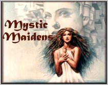 Mystic Maidens