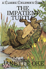 The Impatient Turtle