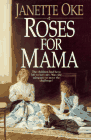 Roses for Mama