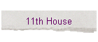 11th House