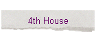 4th House